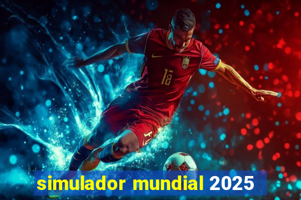 simulador mundial 2025